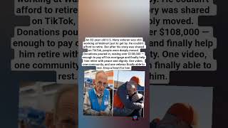 82-Year-Old Navy Vet Forced to Work at Walmart — A TikTok Raised $108K and Changed His Life