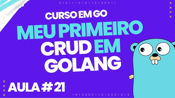 Excluindo registro do usuário - Meu Primeiro CRUD em GoLang | AULA #21