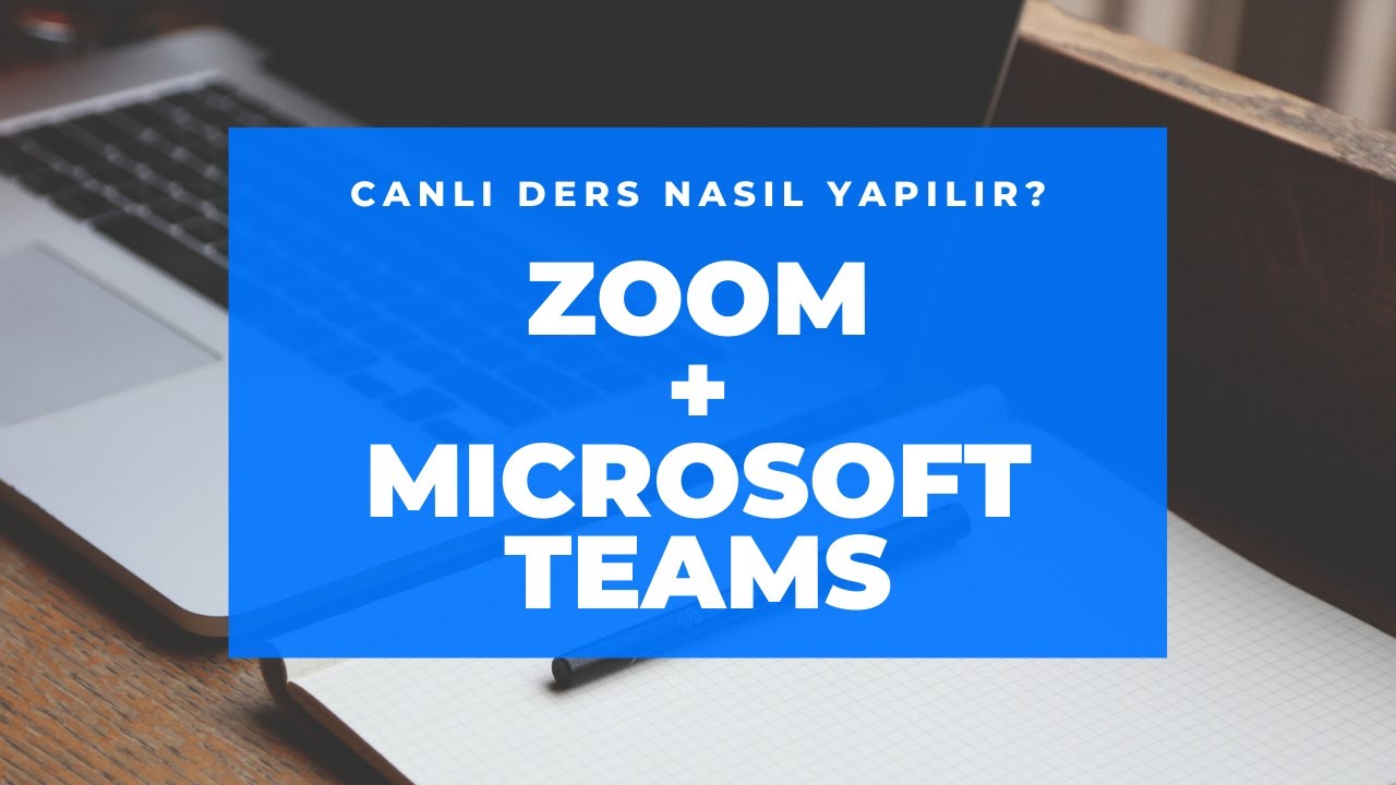 canli ders nasil yapilir davet nasil gonderilir zoom microsoft teams tanitimlari youtube microsoft youtube egitim