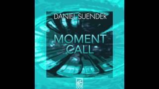 Daniel Suender - Moment
