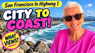 From Busy San Francisco to the Magnificent California Coast!