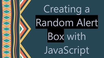 Creating a Random Alert Box with JavaScript