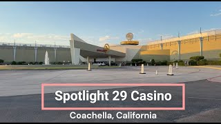 Spotlight 29 Casino (Coachella, CA)