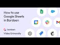 How to Use Google Sheets - Bardeen Video University