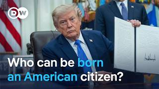 Trump targets birthright citizenship and birth tourism with new executive orders | DW News