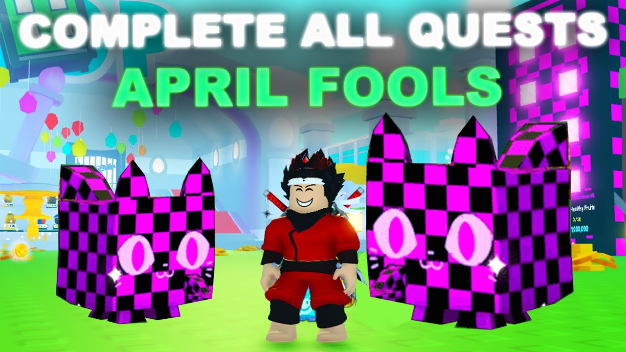 How to complete all 2023 April Fools' Day quests in Pet Simulator X -  Roblox - Pro Game Guides