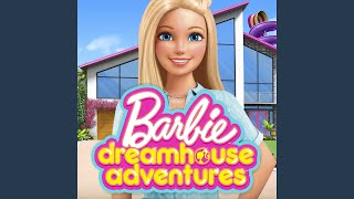 Video thumbnail of "Barbie - Barbie Dreamhouse Adventures Theme Song"