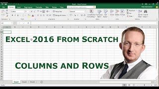 Excel 2016 from Scratch - Columns, Rows and Navigation