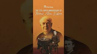 Thomas Alva Edison shorts viralshorts youtubeshorts greatscientist thomasalvaedison birthday