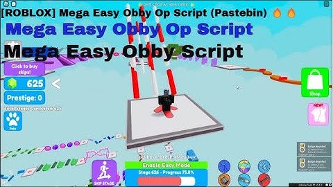 [ROBLOX] Mega Easy Obby Op Script (Pastebin) 🔥🔥