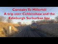 Carstairs to Millerhill. A trip over Cobbinshaw summit and the Edinburgh Surburban line.