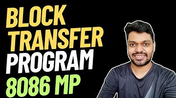 Block Transfer 8086 Program using String Instructions