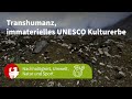 Das Land Südtirol unterstützt die kulturelle Tradition der Transhumanz