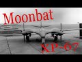 Mcdonnells xp 67 moonbat