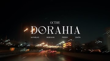 Octave -  Dorahia (OFFICIAL VIDEO)