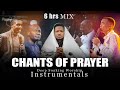 Deep Soaking Worship Instrumentals - 6Hrs CHANTS OF PRAYER | Theo. Sun. | Josh. Selm. | Dunsin Oyek