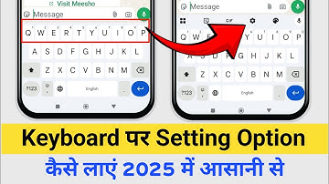 Keyboard setting | keyboard setting option not showing | keyboard me setting ka option kaise laye
