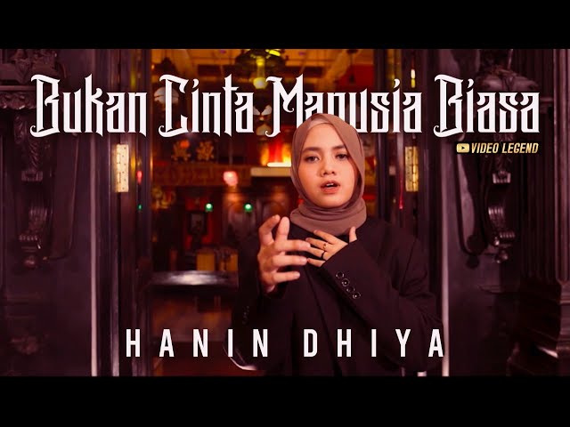 Hanin Dhiya x Ahmad Dhani – Bukan Cinta Manusia Biasa [Official Music Video] class=