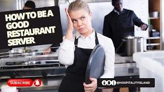 Restaurant Server / Waiter / Waitress Basic Qualification