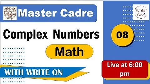 Math Master Cadre |Complex Numbers |Ch - 01|New Classes|Deeply Explained |Full Course| Full Syllabus