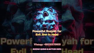 Powerful Ruqyah for Evil Jinn, Knots, Magic &amp; Waswas in Head