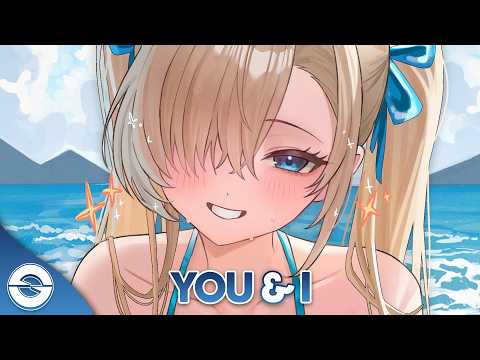 Nightcore - You & I (Lyrics)