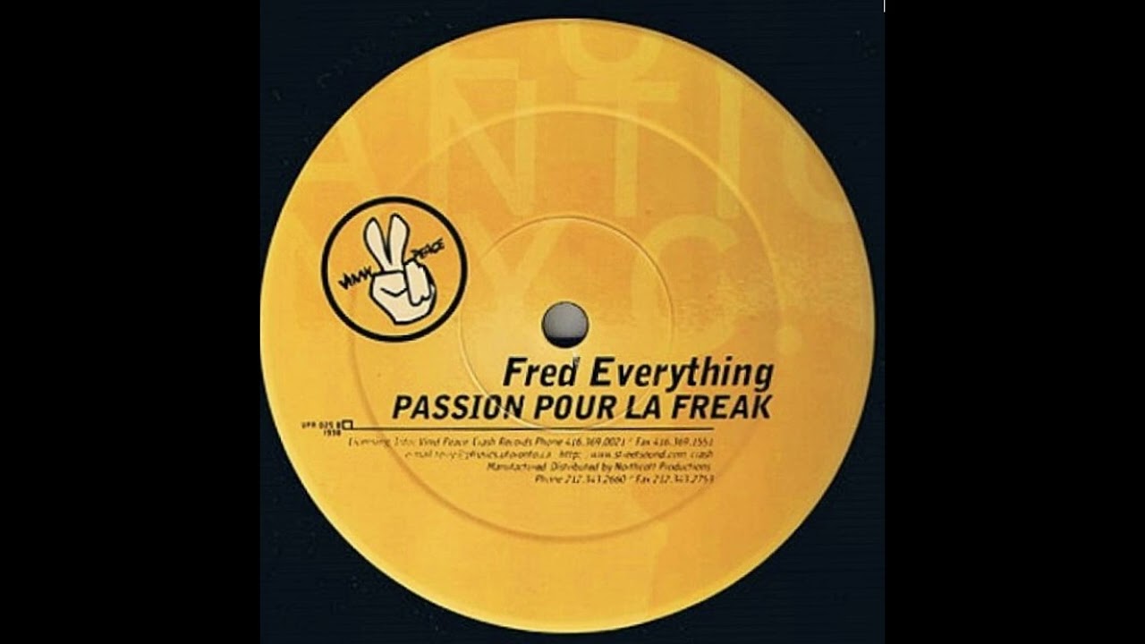 Fred Everything - Passion Pour La Freak (Original Version) - YouTube