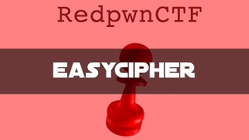 easycipher - RedPwn CTF 2019