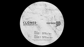 Cloned - Prototype I [SOLID008]