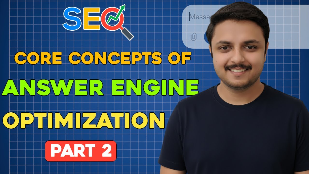 Core Concept Of Answer Engine Optimization | Part 2 | Answer Engine ...