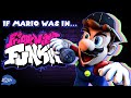 SMG4: If Mario Was In.... Friday Night Funkin