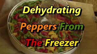 Dehydrating Peppers From The Freezer