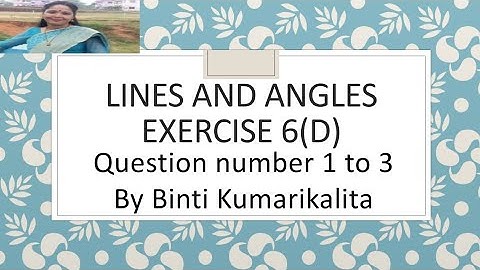 Lines and angles . Exercise 6(d) for MBOSE
