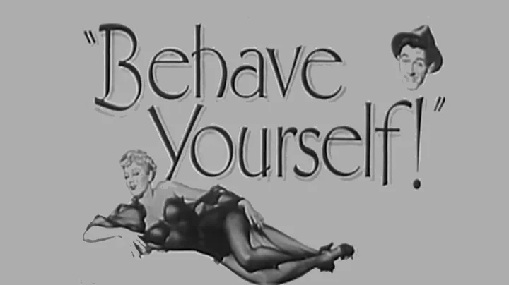 Behave Yourself! (1951) [Comedy] [Crime]