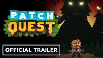 Patch Quest - Official Release Date Trailer