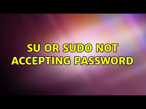 Su or sudo not accepting password (2 Solutions!!)