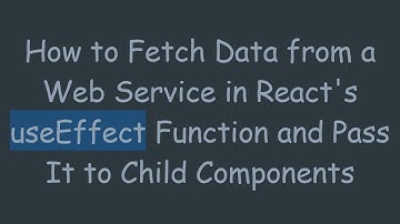 How to Fetch Data from a Web Service in React
