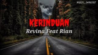 KERINDUAN(Lirik lagu) cover REVINA FEAT RIAN