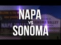 Napa Versus Sonoma