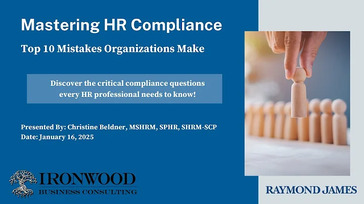 Mastering HR Compliance:  Top 10 Mistakes Organizations Make