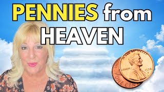 Pennies from Heaven ✨ Spirit Messages from Loved Ones in the Afterlife