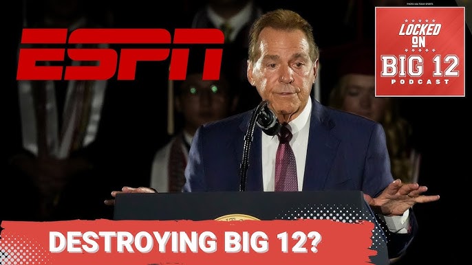 PER ESPN: Nick Saban Wants College Football ONLY BE FORTY SCHOOLS, Destroy Big 12, Boost SEC, Big 10