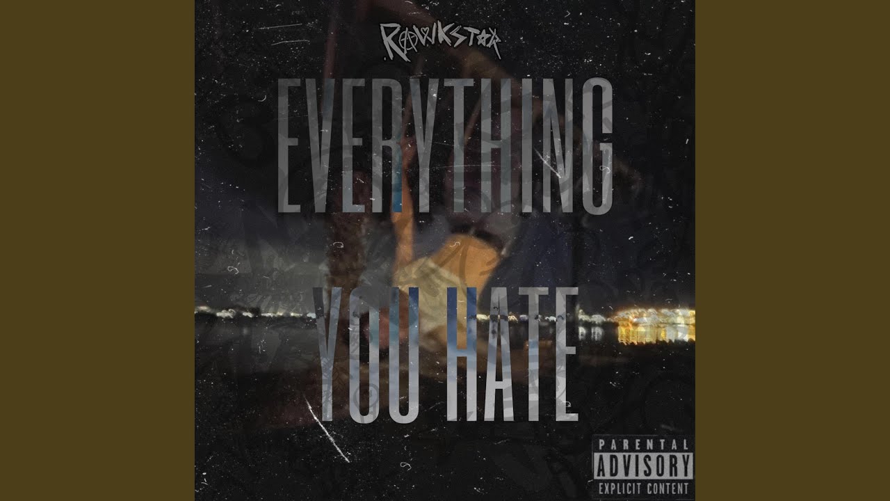 Watch Everything You Hate on YouTube Watch Everything You Hate on YouTube