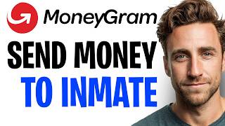 How To Send Money To An Inmate Through MoneyGram Online 2026