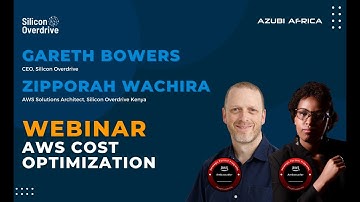 Azubi Africa AWS Cost Optimization Webinar Presented by Gareth Bowers and Zipporah Wachira
