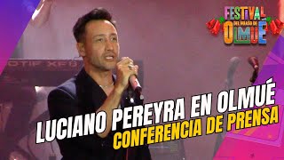 LUCIANO PEREYRA Comparte su Experiencia en Olmué 🎶 Conferencia de Prensa Festival del Huaso 2024 💬
