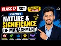 Class 12 BST Chapter 1 in 5 Minutes 🔥 | Nature &amp; Significance of Management (Full Explanation)