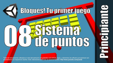 08 - Sistema de puntos - Tutorial de Bloques - Tu primer juego en Unity 5