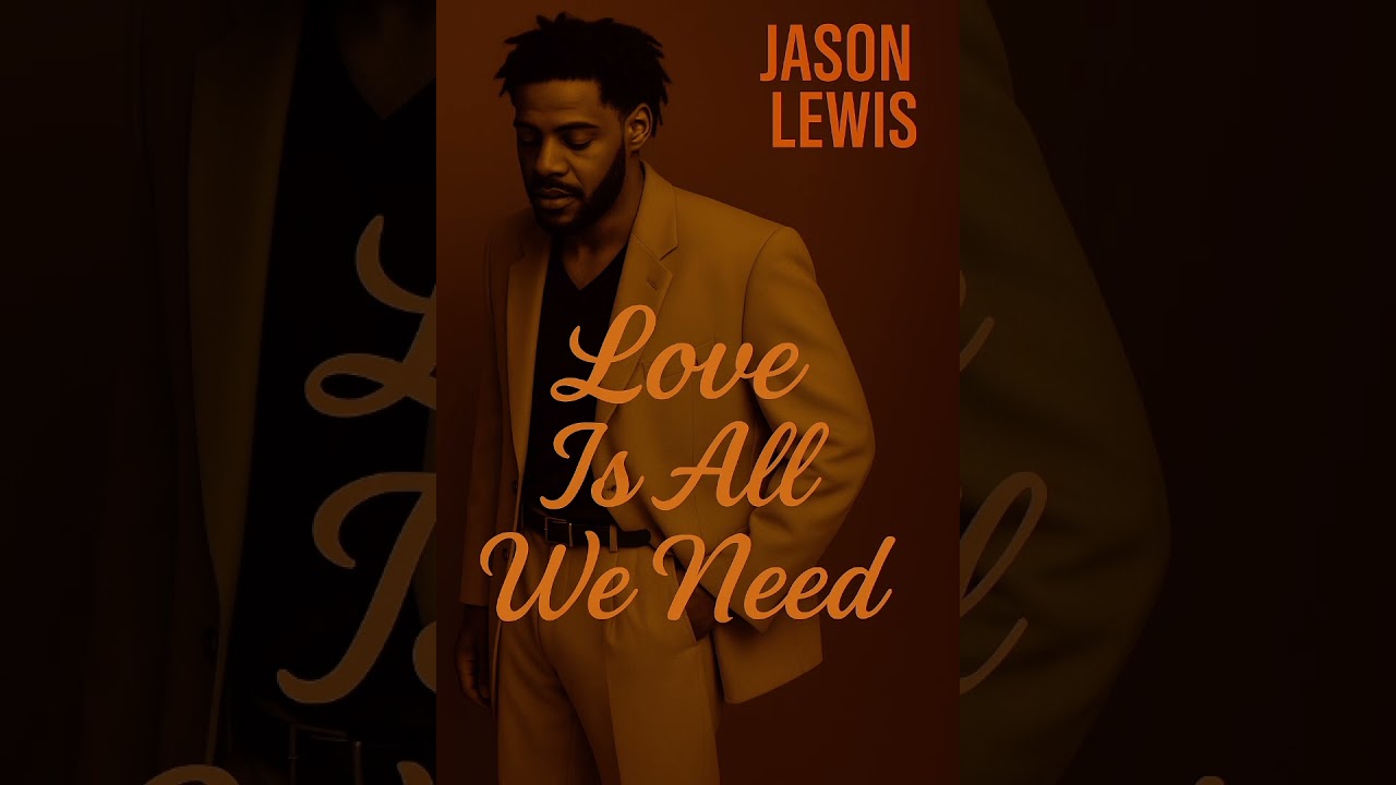 Jason Lewis(Love is all we need)