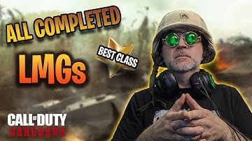 Vanguard LMG Loadout Class Setups (Bren Loadout, Type 11 Loudout, DP27 Loadout, MG42 Loadout)